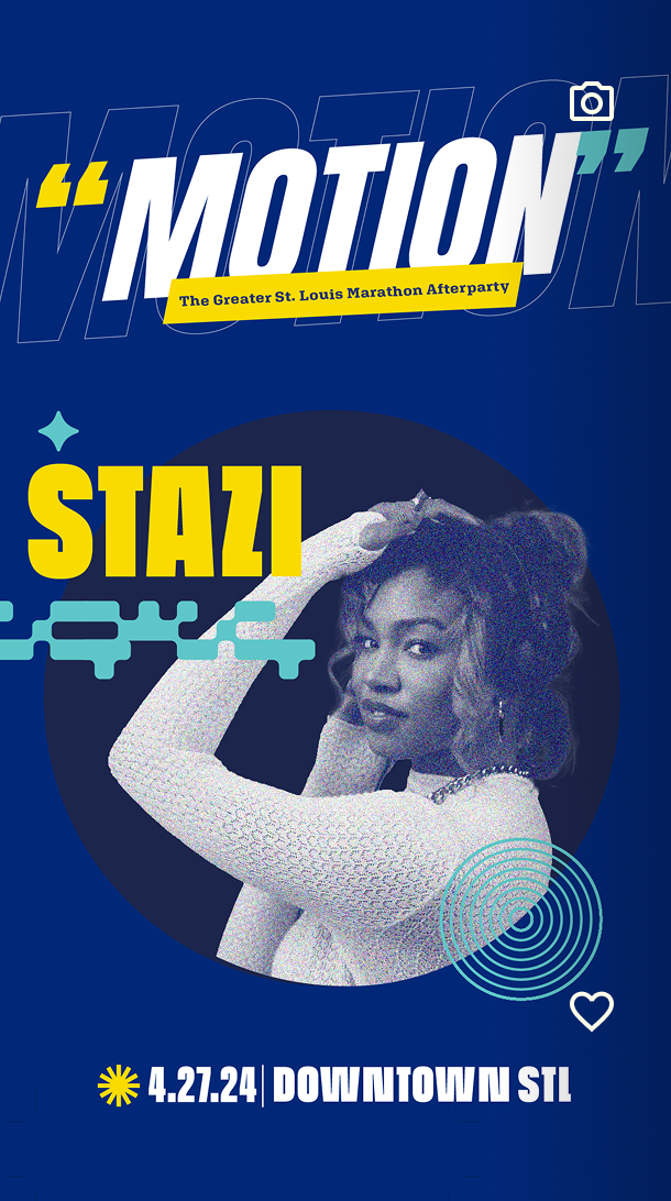 Poster for the Greater St. Louis Marathon Afterparty titled MOTION, featuring artist Stazi posing, with event details: 4.27.24 in Downtown STL. The background is blue with graphic elements and icons.