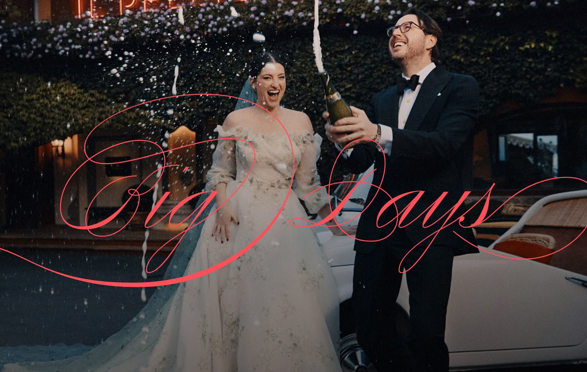A joyful bride and groom celebrate outdoors, the groom popping a champagne bottle with foam spraying, while “Big Days” in elegant script overlays the lively wedding scene.
