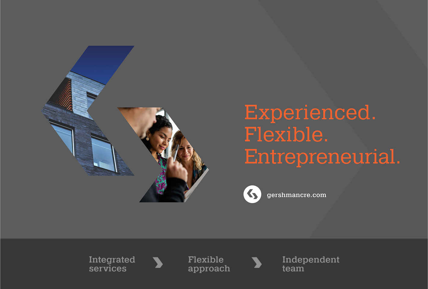 Gray business graphic with geometric cutouts showing a building and people collaborating. Orange text reads “Experienced. Flexible. Entrepreneurial.” Bottom includes: Integrated services, Flexible approach, Independent team.